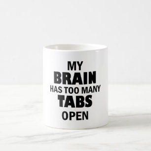 Mug Mon cerveau a trop d'onglets ouverts - technologie