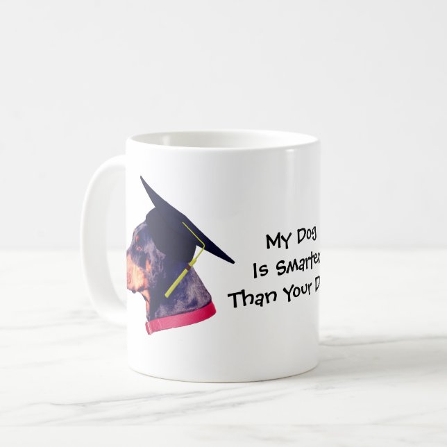 Mug Mon chien plus intelligent que votre Doberman drôl (Devant gauche)