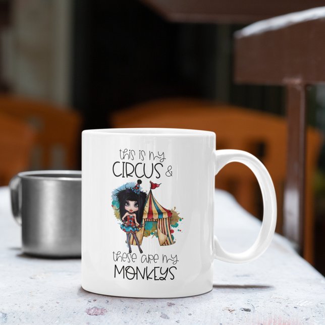 Mug Mon cirque Mes singes Ironiquement Drôle (Créateur téléchargé)