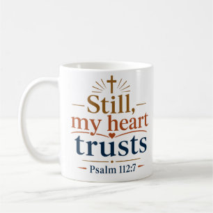 Mug Mon cœur fait toujours confiance. Encouragement de