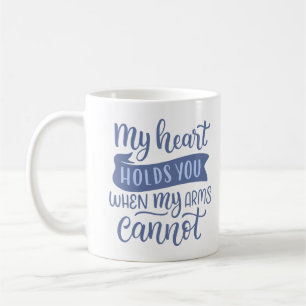MUG MON COEUR VOUS TIENT QUAND MES BRAS NE PEUVENT PAS