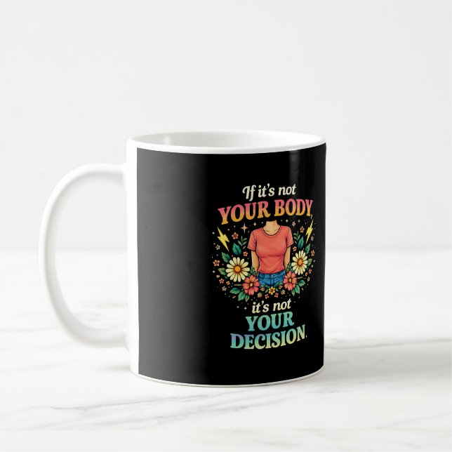 Mug Mon Corps, Mon Choix (Gauche)