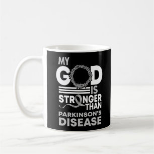 Mug Mon Dieu est plus fort que la maladie de Parkinson