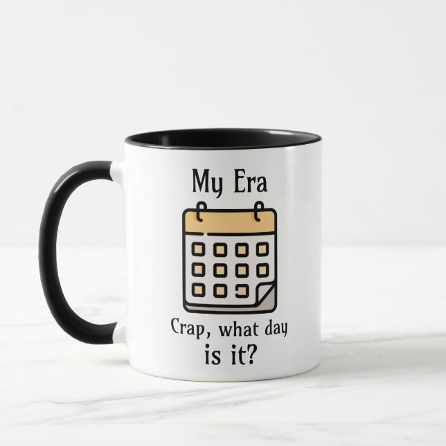 Mug Mon ère | Merde, quel jour est-ce ? (Gauche)