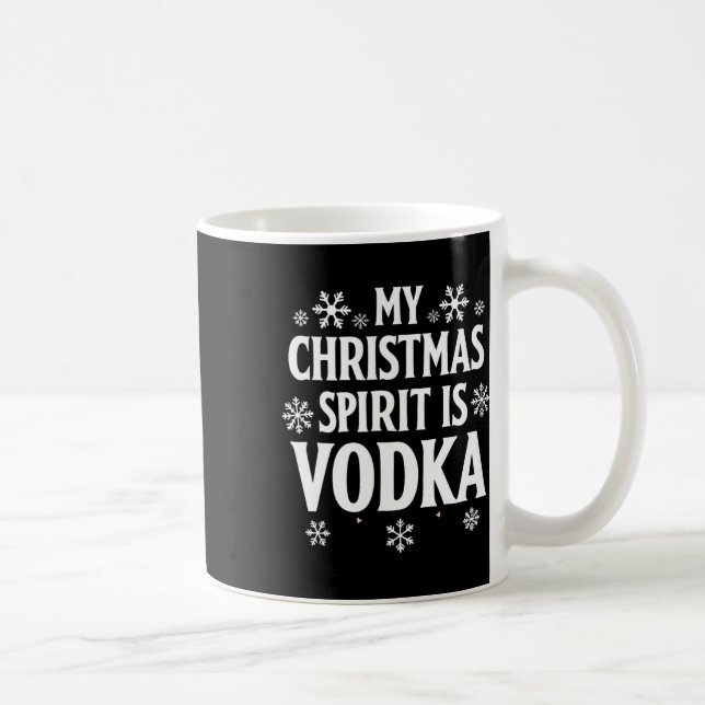 Mug Mon Esprit De Noël Est Vodka Funny Humour De Vacan (Droite)