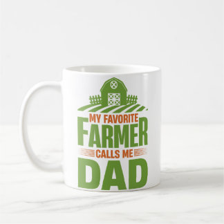 Mug Mon Fermier Favori M'Appelle Papa