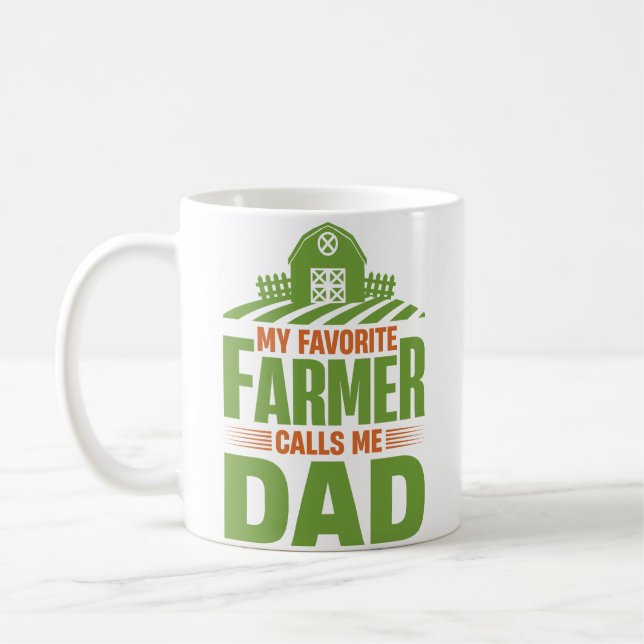 Mug Mon Fermier Favori M'Appelle Papa (Gauche)