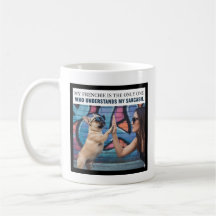 Mon Frenchie comprend mon sarcasme Cadeau de maman