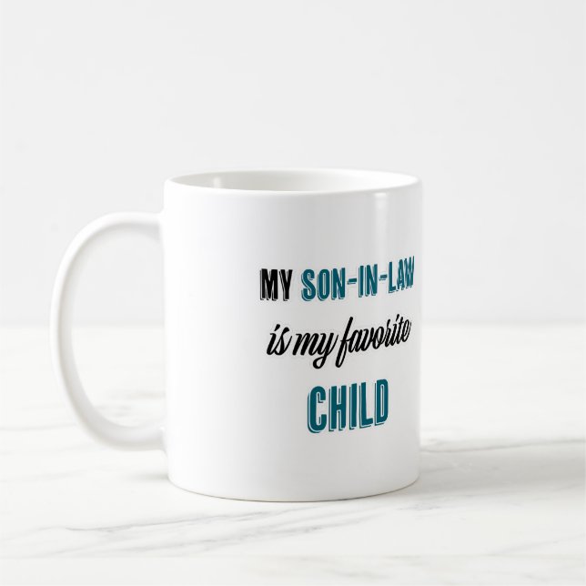 Mug Mon gendre est Mon enfant favori (Gauche)