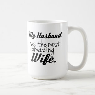 Mug Mon mari a l'épouse la plus extraordinaire