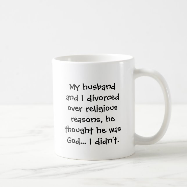 Mug Mon mari et moi avons divorcé au-dessus de la (Droite)