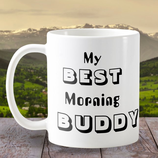 Mug Mon meilleur Morning Buddy (Créateur téléchargé)