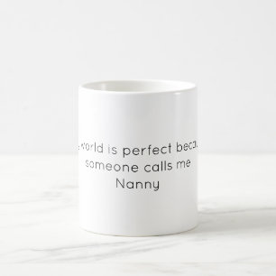 Mug Mon Monde Est Parfait Parce Que Quelqu'Un M'Appell