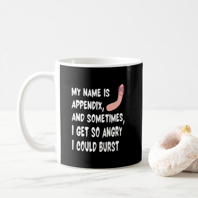 Mug Mon nom est Appendice Appendice Appendicectomie (Avec donut)