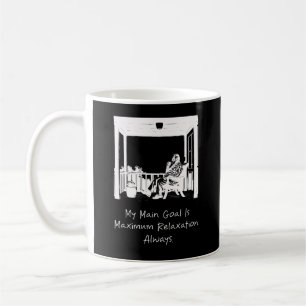 Mug Mon objectif principal est la relaxation maximale 