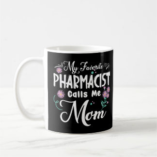 Mug Mon PHARMACIEN Favori M'Appelle Maman Fleurs Mère