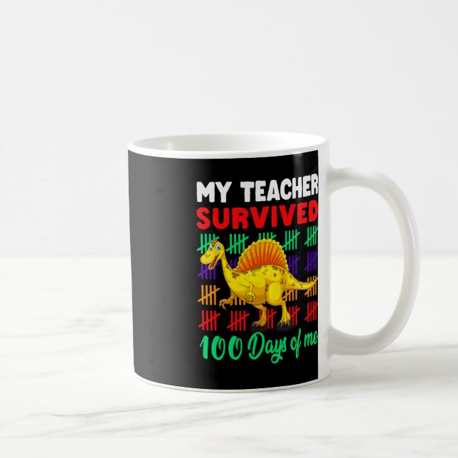 Mug Mon professeur a survécu 100 jours de moi Dinosaur (Droite)
