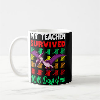Mug Mon Professeur A Survécu 100 Jours De Moi Dinosaur