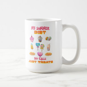 Mug Mon régime d'été pas d'appels juste des friandises