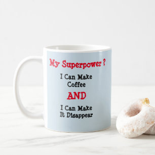 Mug Mon super-pouvoir ? C'est Extraordinaire - Mug-A-T