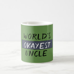 Mug Mondes Okayest oncle drôle