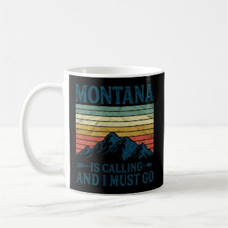 Mug Montana Appelle Et Je Dois Y Aller