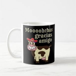 Mug MOOOHCHAS GRACIAS AMIGO drôle cinco de mayo vache