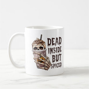 Mug Mort À L'Intérieur Mais Épicé Boire Halloween Fun 