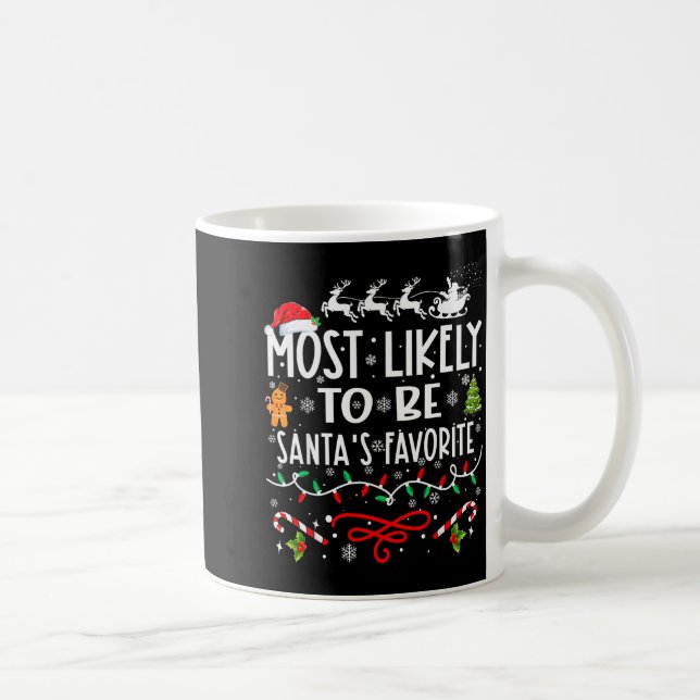 Mug Most Likely To Be Santa's Favorite Family Christma (Droite)