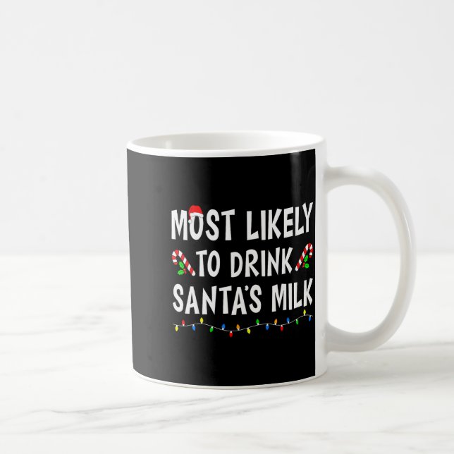 Mug Most Likely To Christmas Xmas Pajamas Funny Matchi (Droite)