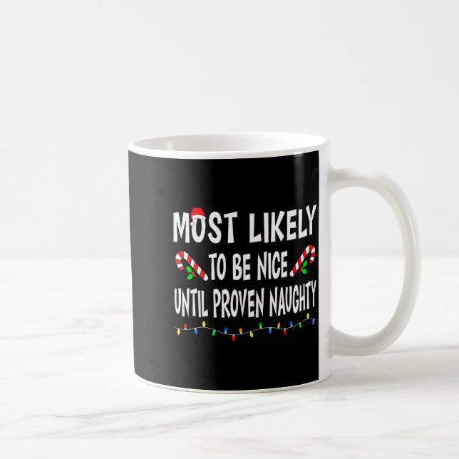 Mug Most Likely To Christmas Xmas Pajamas Funny Matchi (Droite)