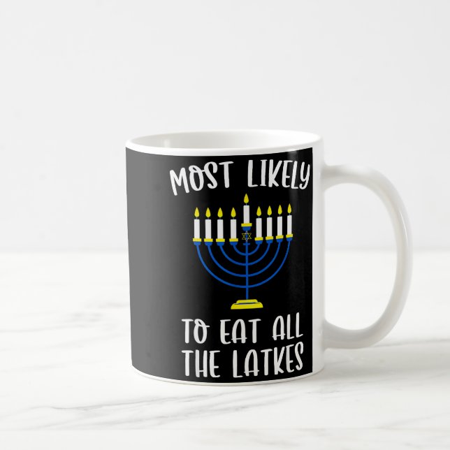 Mug Most Likely To Eat All Latkes Hanukkah Group Match (Droite)