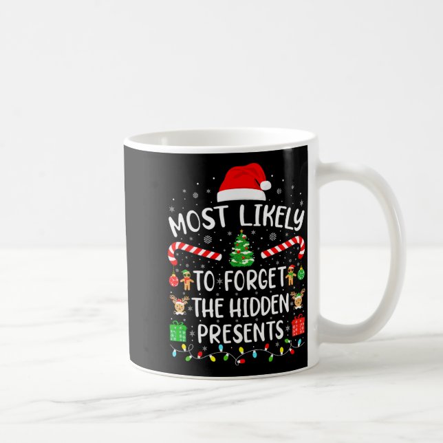 Mug Most Likely To Forget The Hidden Matching Xmas  (Droite)