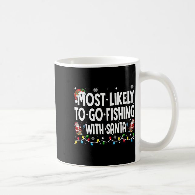 Mug Most Likely To Go Fishing With Santa Christmas Mat (Droite)