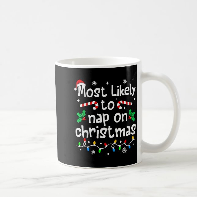 Mug Most Likely To Nap On Christmas Christmas Matching (Droite)