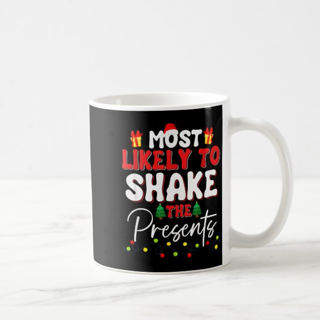 Mug Most Likely To Shake The Funny Family Christmas  (Droite)