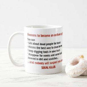 Mug Motivation mauvaise d'archéologue