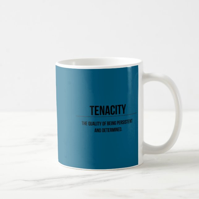 Mug Motivation Tenacity Entrepreneur Slogan Quote  (Droite)
