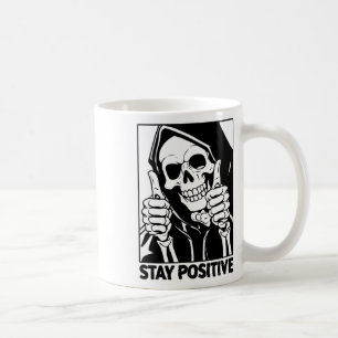 Mug Motivationnel Rester Positif Squelette Grim Reaper