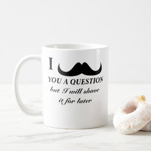 Mug Moustache à la mode et fraîche d'I vous une