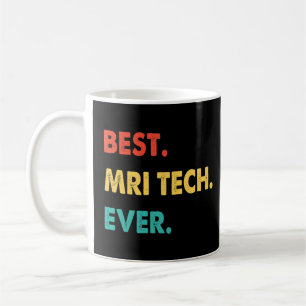 Mug Mri Tech Profession Rétro Meilleur Mri Tech Jamais