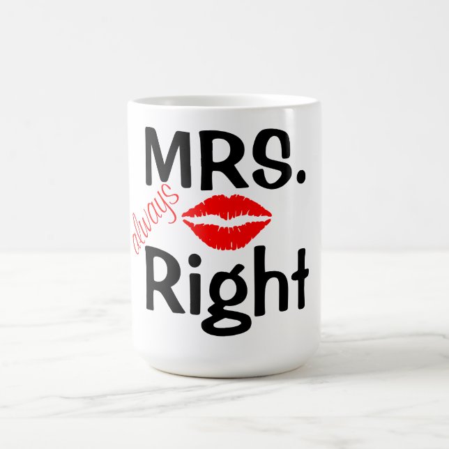 Mug/Mrs always Right with Red Lips Coffee Mug (Center)