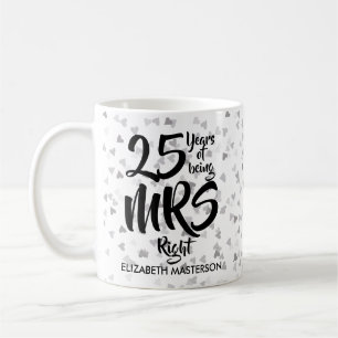 Mug Mrs Right 25e Anniversaire de Mariage Cœurs en Con