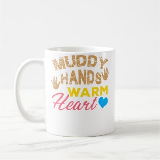 Mug Muddy Hands Warm Heart Pottery Lover