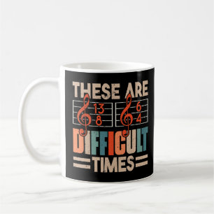 Mug Musicien Ce Sont Des Temps Difficiles Musique 1