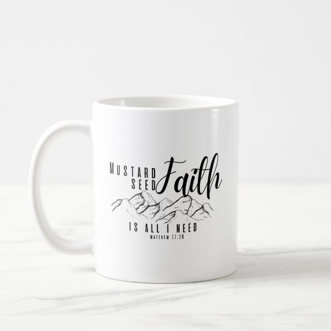 Mug Mustard Seed Faith est tout ce dont j'ai besoin Ch (Gauche)