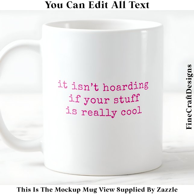 Mug My Art Stash n'héberge pas 060 Citation drôle (Créateur téléchargé)