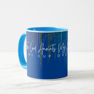 Mug ( My cup overflows)