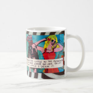 MUG-MY FAVORITE COFFEE IN THE MORNING IS THE ONE MUG