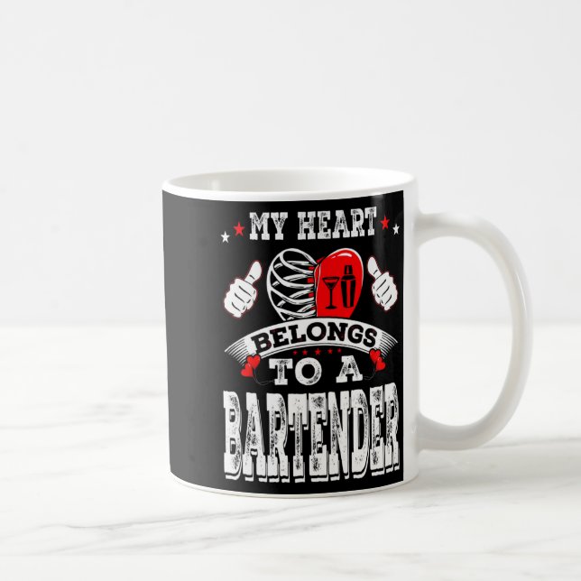 Mug My Heart Belongs To A Bartender Valentine Day  (Droite)